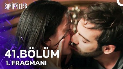 Sahipsizler 41.Bölüm - Sahipsizler - Sezon 2 - Bölüm 41 - Fragman VCRH STCRH