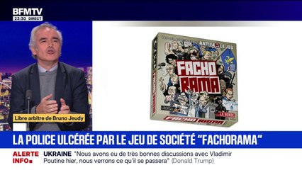 LIBRE ARBITRE DE BRUNO JEUDY - La police ulcérée par le jeu de société "Fachorama"