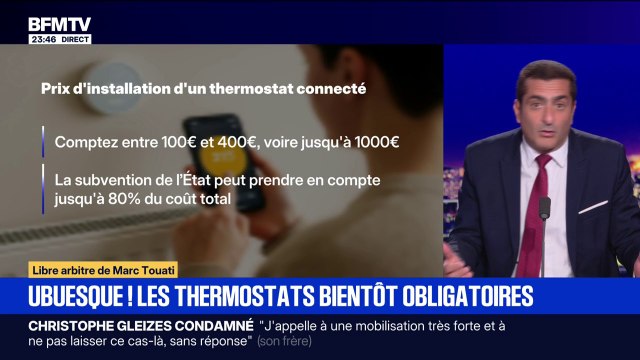 LIBRE ARBITRE DE MARC TOUATI - Les radiateurs devront obligatoirement disposer d'un thermostat connecté à partir de 2027