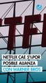 Acciones de Netflix caen más de 5% ante posible alianza con Warner Bros
