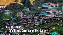 What Secrets Lie Inside Ancient Malana?