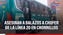 Asesinan a balazos a conductor de bus de la Línea 20 mientras trasladaba pasajeros en Chorrillos