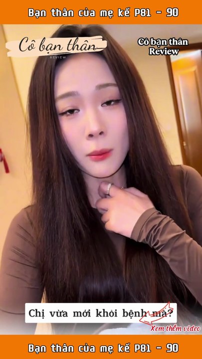 Bạn thân của mẹ kế 81 90