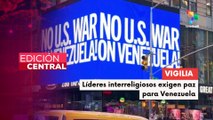 Vigilia por la paz y el diálogo entre Venezuela y Estados Unidos