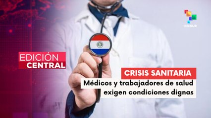 Trabajadores de la salud protestan en Paraguay por mejores condiciones laborales