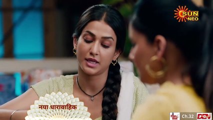 Badal Pe Paon Hai| New Show| New Promo 2 | Sun Neo Hindi|