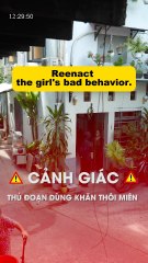 Reenact the girl's bad behavior[cctv-shortclip]
