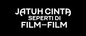 ○ Jatuh Cinta Seperti di Film (2023) | Indonesian Movies