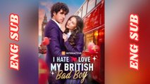I Hate to Love My British Bad Boy - FULL 73 EP [Engsub]