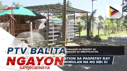 Parallel investigation sa pagpatay kay Kap. Bucol Jr., sinimulan na ng NBI XI