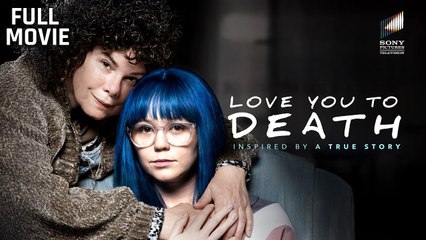 Love You Todeath Fulll