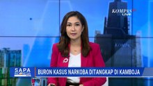 Penangkapan Buron Kasus Narkoba Dewi Astutik di Kamboja | SAPA PAGI