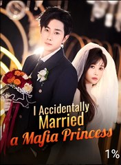 (I Accidentally Married A Mafia PrincessDUBBED) - Drama FULL MOVIES ENGLISH SUB