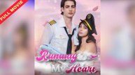 Runaway To My Heart (2025) - FULL [Eng Sub]