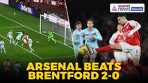Arsenal vs Brentford Highlights: Merino, Saka Fire Gunners to 2-0 Win