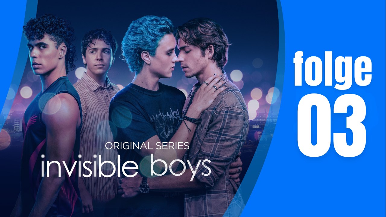 Invisible boys ep 3 [deutsche untertitel] | lgbtq teen drama | komplette episode