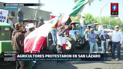 Campesinos llegan en caravana de tractores a San Lázaro para protestar contra la ley de aguas