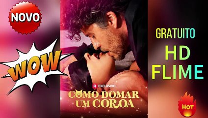 HOT🔥Como domar um coroa DAILYMOTION [Filme completo]