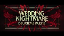 WEDDING NIGHTMARE: deuxième partie (2026) Bande Annonce VF - HD