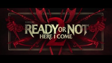 READY OR NOT: Here I Come (2026) Trailer VO - HD