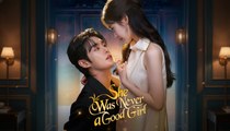 She Was Never a Good Girl (2025) - FULL [Eng Sub]