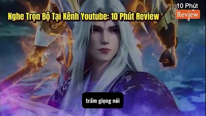 Tiên Nghịch Tập 150~152: Luyện Chế Tiên Vệ, Vương Lâm Bắt Đầu Chạy Trốn Tới La Thiên Tinh Vực