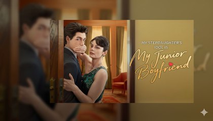 🎁🔥[Hot 2025]My Stepdaughter's Idol Is My Junior Boyfriend [ SHORT DRAMA WITH HIGH QUALITY 2025 ]🏡ABC movie🏆🏆🏆🏆🏆