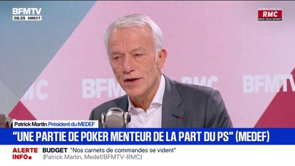 Budget 2026: Patrick Martin, président du Medef, déplore "une partie de poker menteur gagnée par le PS"
