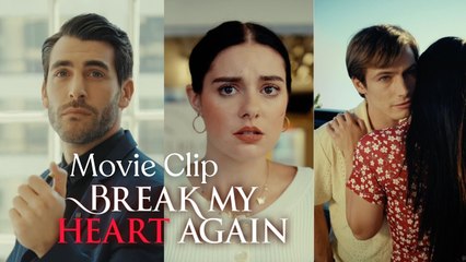 Break My Heart Again - Full Movie