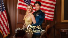 Obey Me Mr. President’s Son (2025) – FULL HD [Eng Sub]