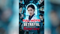 Betrayal Exposed Forever Gone - Full Movie
