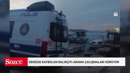 Denizde kaybolan balıkçıyı arama çalışmaları sürüyor