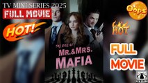 The Rise Of Mr. & Mrs. Mafia - FullMovie