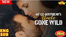 💖My Ex-Boyfriend's Uncle Gone Wild #Full 🐽