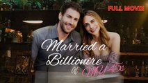 Married A Billionire At My 45S - Full Movie