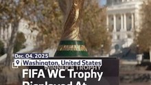FIFA WC Trophy Displayed At Washington Landmarks