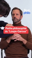 BRUT. PHILO : Petite philosophie du "Loups-Garous" avec Maxime Rovere.
