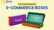 Custom E-Commerce Boxes: Smart & Stylish Boxes for Every E-Commerce Brand