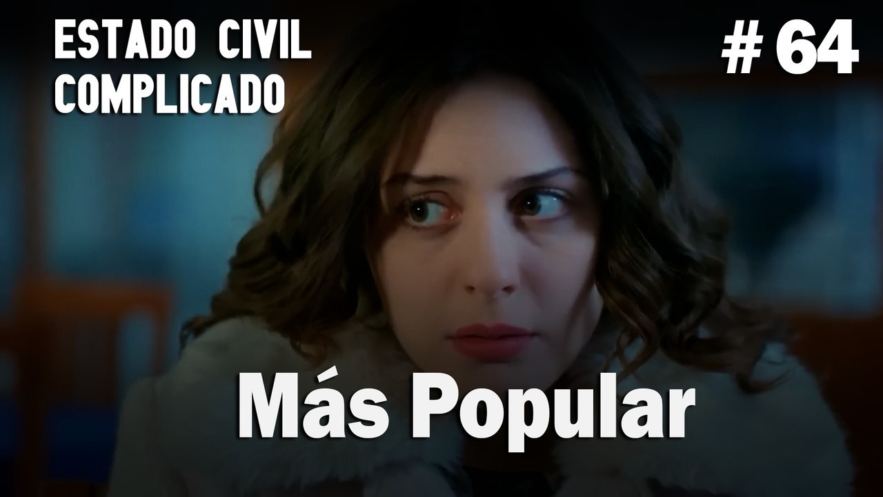 Más Popular # 64 - Estado Civil: Complicado