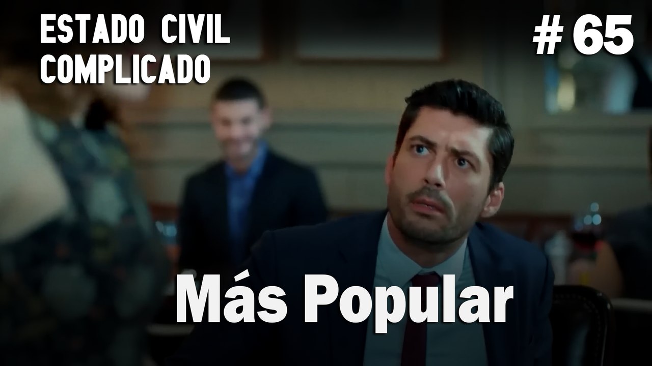 Más Popular # 65 - Estado Civil: Complicado