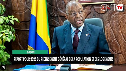 [#Reportage] Gabon : Report pour 2026 du Recensement général de la population et des logements