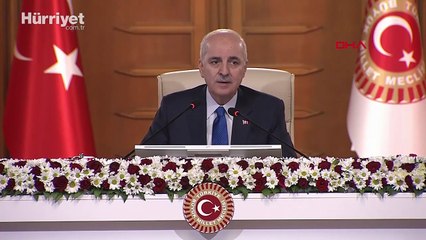 TBMM Başkanı Numan Kurtulmuş: Sürecin ne kadar hassas noktaya geldiğini görüyoruz