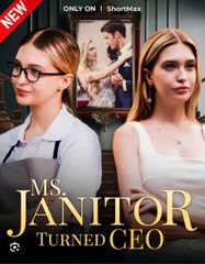 Ms. Janitor Turned Ceo - Full Movie