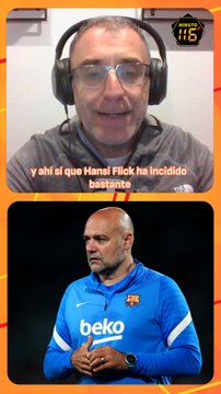 Las quejas de Flick a uno de sus asistentes para que sea más tranquilo