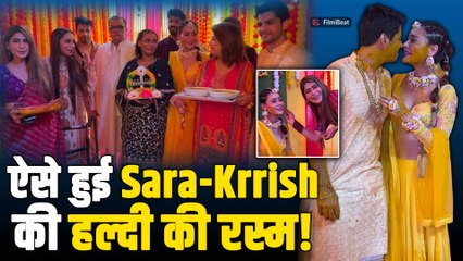 Sara Khan और Krrish Pathak ने एक दूसरे को लगाई हल्दी,Videos हुए viral! |FilmiBeat