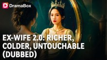 Ex-Wife 2.0 Richer, Colder, Untouchable (DUBBED)