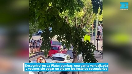 Descontrol en La Plata, bombas, una garita vandalizada y vecinos sin pegar un ojo por los festejos secundarios