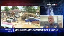 [FULL] Pakar Kebencanaan Bicara Soal Penanganan Bencana Banjir dan Longsor di Sumatera
