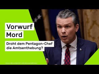 Pete Hegseth: Vorwurf Mord - droht dem Pentagon-Chef die Amtsenthebung?