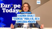 A agenda social é "essencial" para a UE, diz a vice-presidente da Comissão Europeia à Euronews
